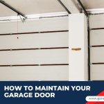 Interior view of an open sectional garage door showing the track, rollers, and hinges — featured image for the "How to Maintain Your Garage Door the Right Way" blog post by Local Garage Door Pros.