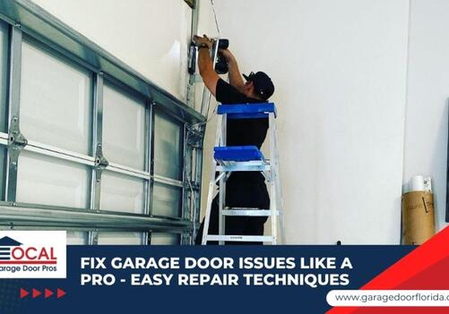 Fix Garage Door Issues Like a Pro - Easy Repair Techniques
