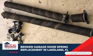 Broken Garage Door Spring Replacement in Lakeland, FL