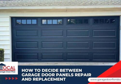 How to Decide Between Garage Door Panels Repair and Replacement