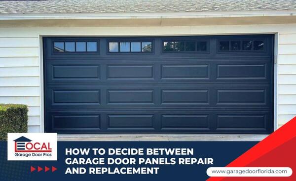 How to Decide Between Garage Door Panels Repair and Replacement