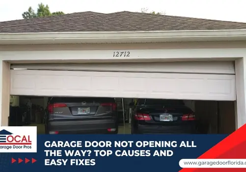 Garage door not opening all the way