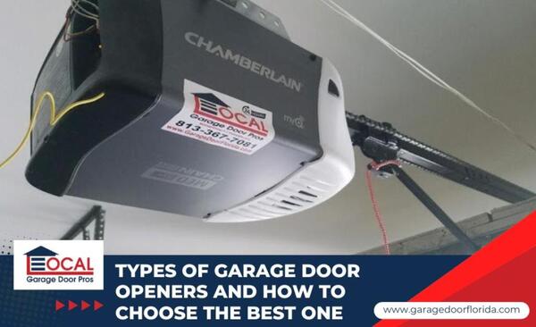 Types of Garage Door Openers and How to Choose the Best One