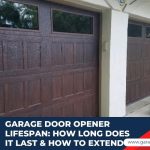 Garage door opener lifespan
