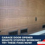 garage door opener remote stopped working