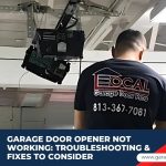 Garage Door Opener Not Working Troubleshooting Fixes To Consider