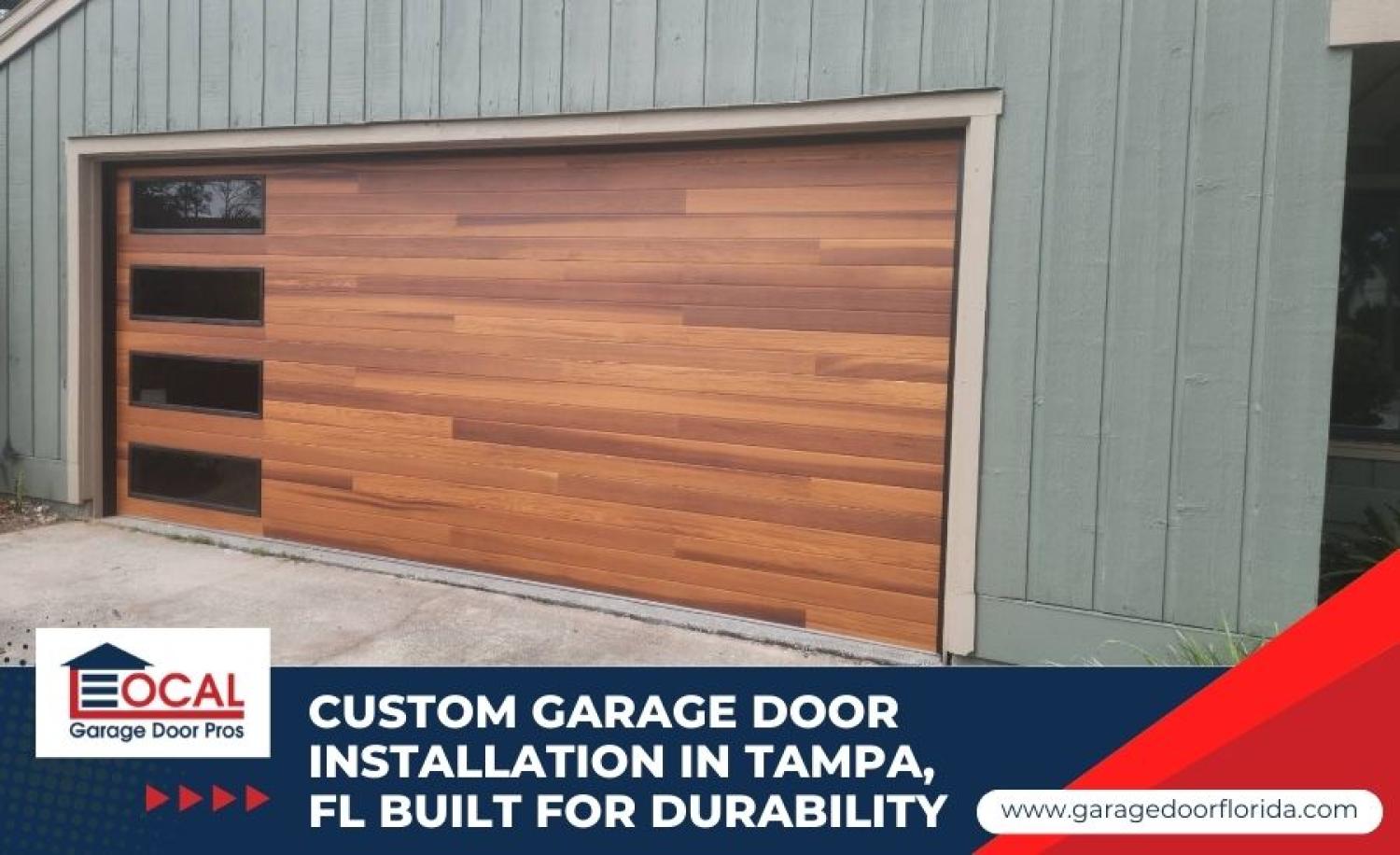 Garage Door Installation Tips - Local Garage Door Pros Custom Garage Door Installation in Tampa, FL Built for Durability