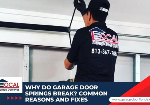 why do garage door springs break