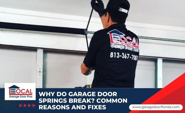 why do garage door springs break