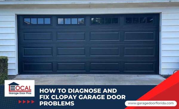 Clopay garage door problems